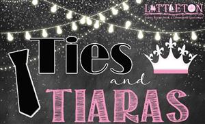 Ties and Tiaras